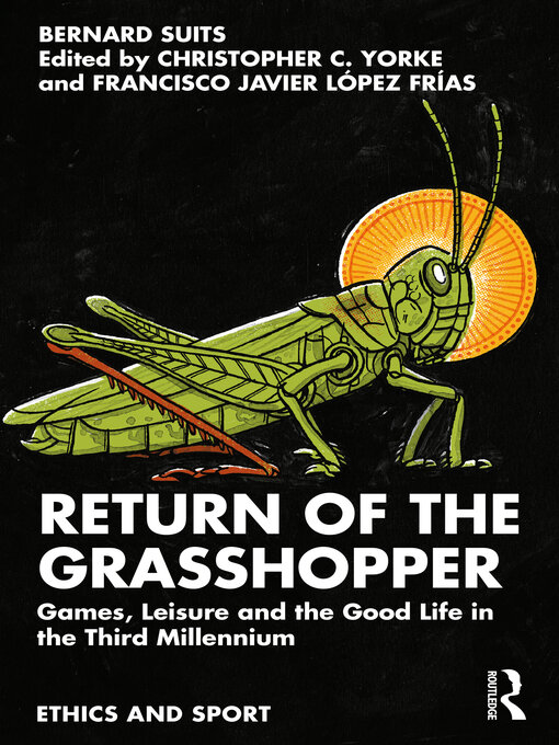 Title details for Return of the Grasshopper by Bernard Suits - Available